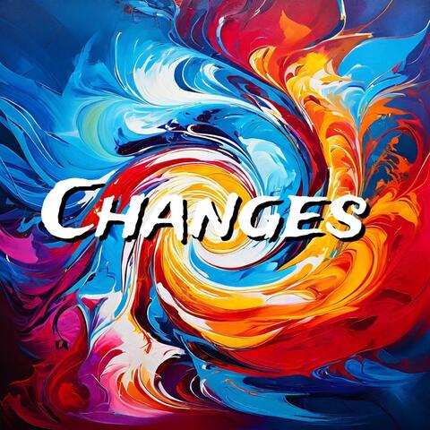 Changes