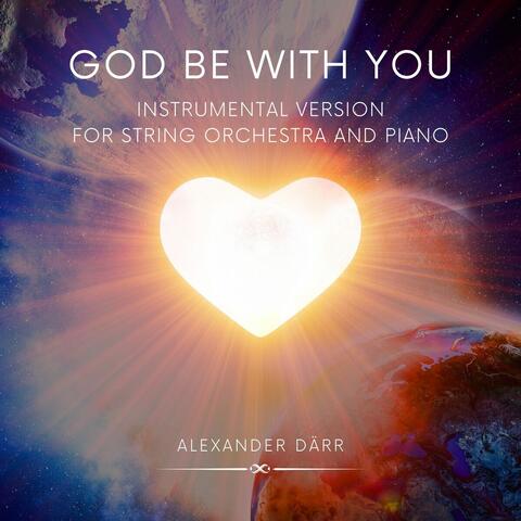 God Be with You