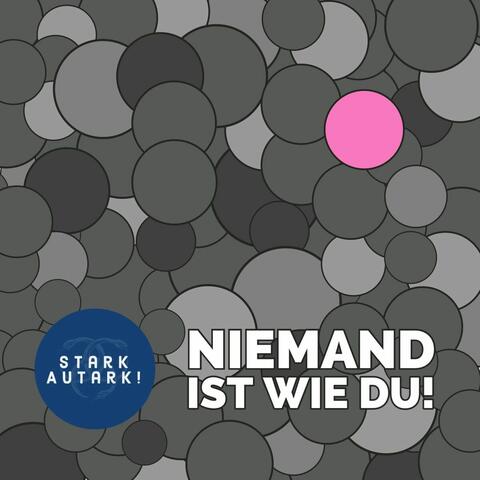 Niemand ist wie du!