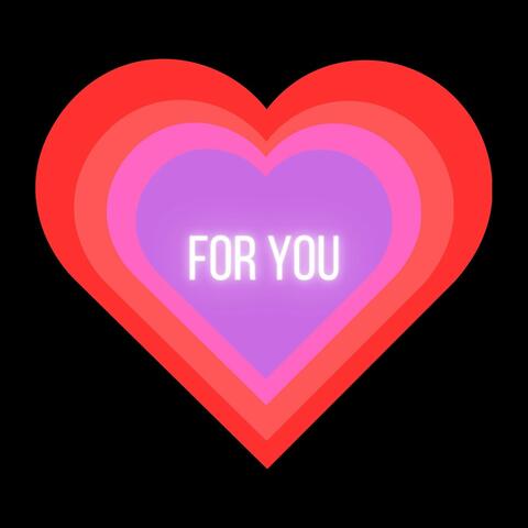 For You