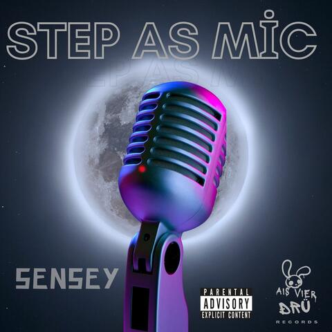 Step as Mic