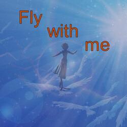 Fly with Me