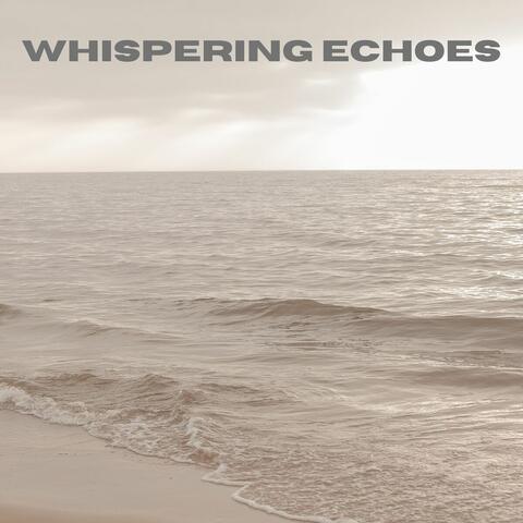 Whispering Echoes