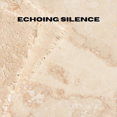 Echoing Silence