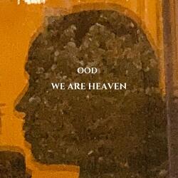 We Are Heaven