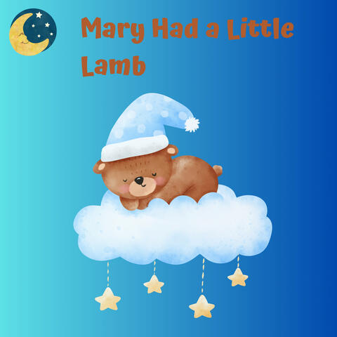 Mary Had a Little Lamb