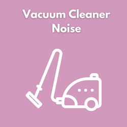 Relaxing Vacuum Cleaner Sound for Deep Sleep