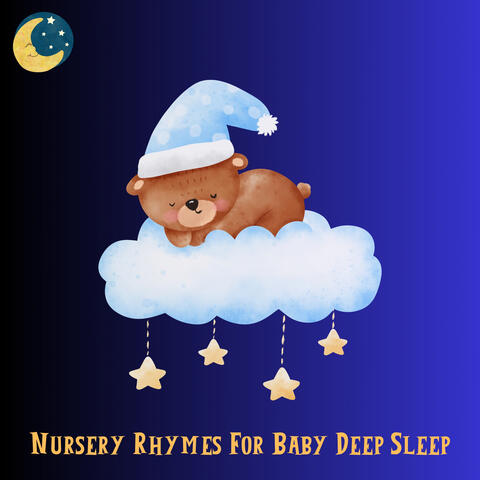 Nursery Rhymes for Baby Deep Sleep