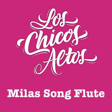 Milas Song Flute