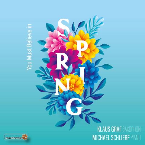 You Must Believe in Spring