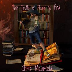 The Truth Is Hard to Find