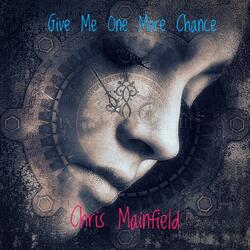 Give Me One More Chance