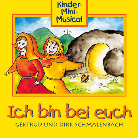 Ich bin bei euch - Kinder-Mini-Musical