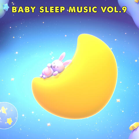 Baby Sleep Music, Vol.9