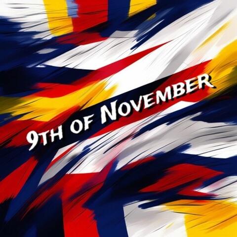9th of November