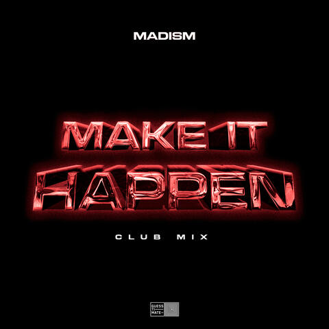 Make It Happen