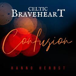 Celtic Braveheart - Confusion