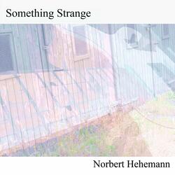 Something Strange