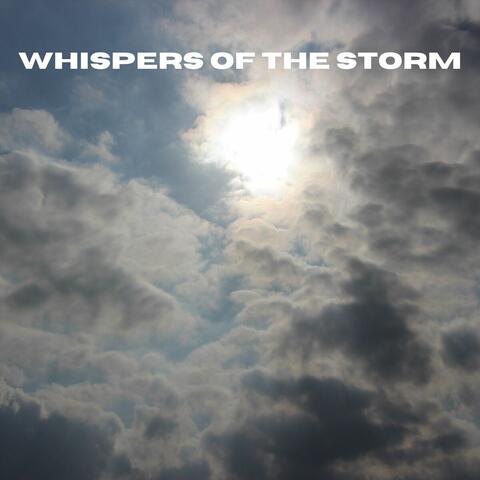 Whispers of the Storm