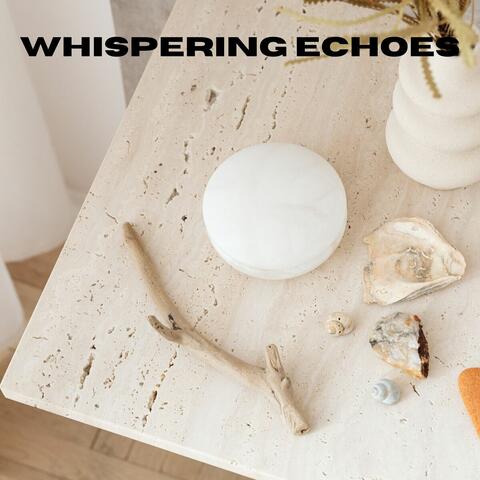 Whispering Echoes