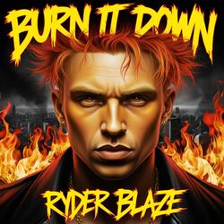 Burn It Down
