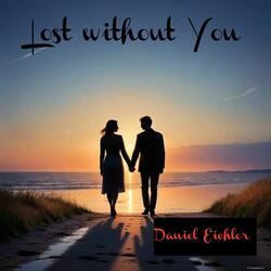 Lost Without You
