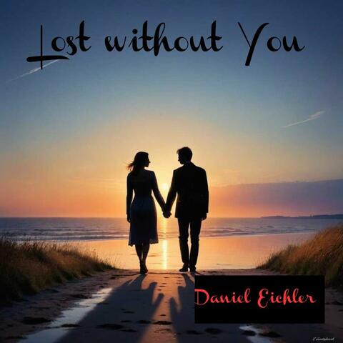 Lost Without You