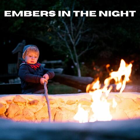 Embers in the Night