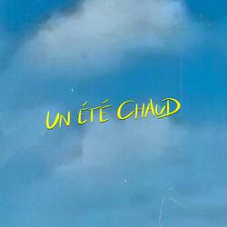 un été chaud