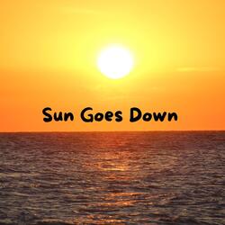 Sun Goes Down