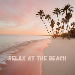Relax at the Beach