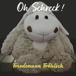 Oh Schreck!