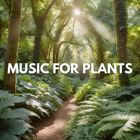 Music for Plants