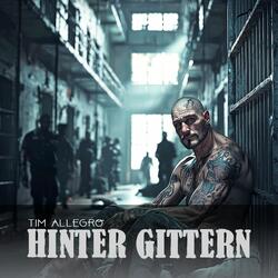 Hinter Gittern