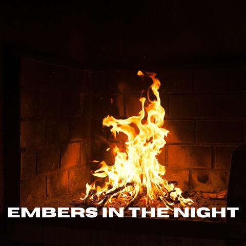Embers in the Night