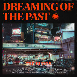 Dreaming of the Past