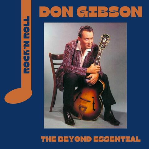 Don Gibson - The Beyond Essential