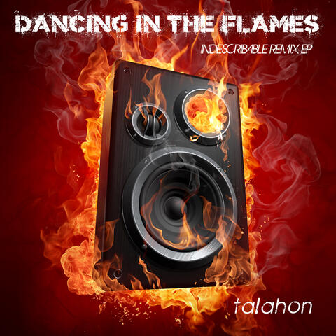 Dancing in the Flames