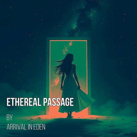 Ethereal Passage