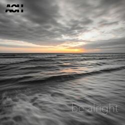 Be Alright
