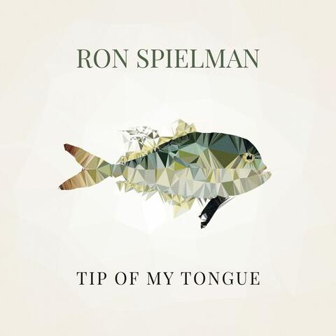 Tip of My Tongue