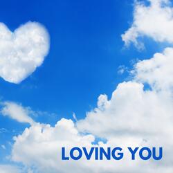 Loving You