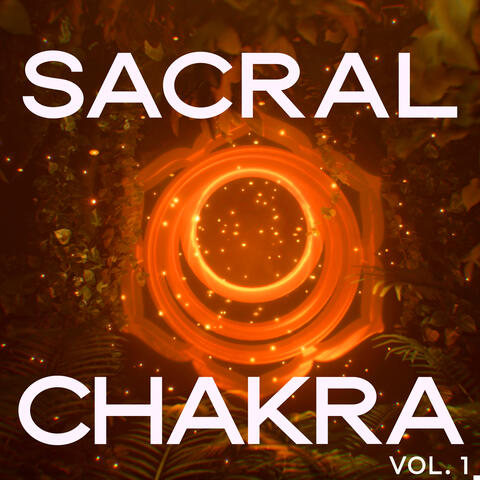Sacral Chakra, Vol. 1