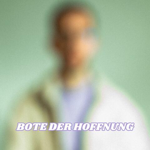 Bote der Hoffnung