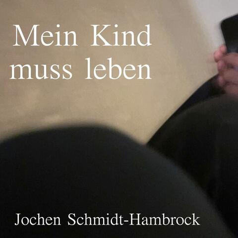 Mein Kind muss leben