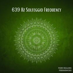 639 Hz Language of the Heart