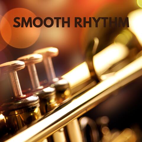 Smooth Rhythm