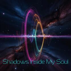 Shadows Inside My Soul