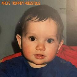 Kalte Tropfen Freestyle