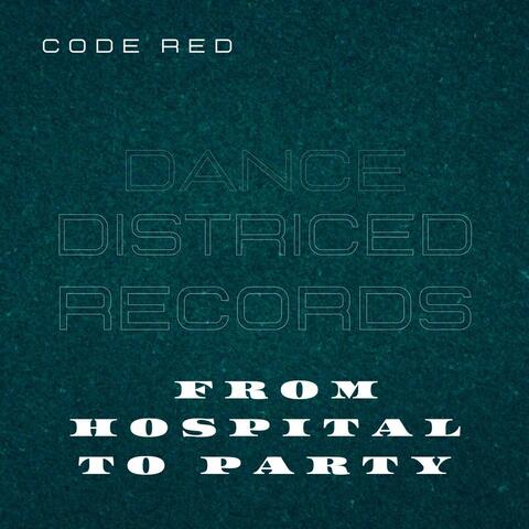 From Hospital to Party